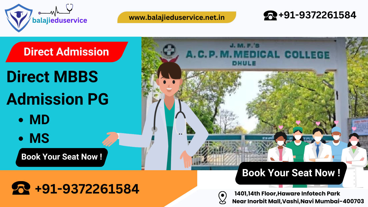 9372261584@ACPM Medical College Dhule PG(MD/MS) Direct Admission 2024-25